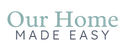 The Our Home Made Easy Shop