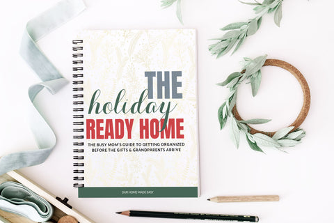 The Holiday Ready Home